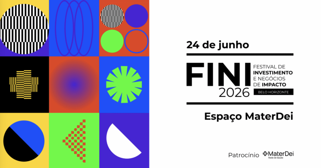 Concorra a ingressos para o FINI 2026 - Festival de Investimento e Negócios de Impacto