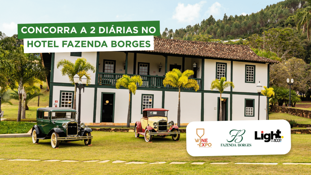 Viva o Wine Expo e concorra a um fim de semana no Hotel Fazenda Borges